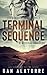 Terminal Sequence (The Gamma Sequence #3)