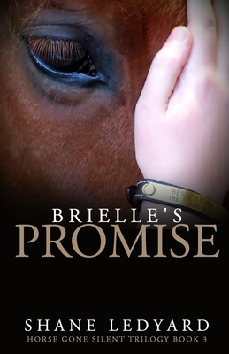 Brielle's Promise: Horse Gone Silent Trilogy Book 3
