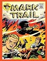 Mark Trail #1 by Standard Magazines Inc