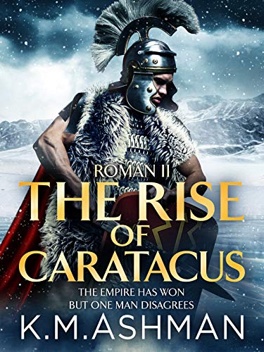 The Rise of Caratacus (Roman Chronicles #2)