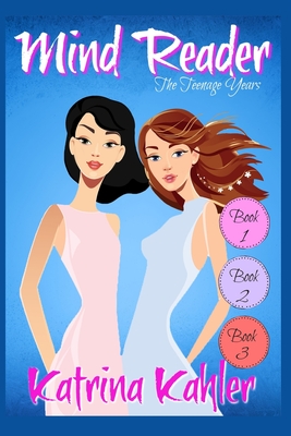 Mind Reader - The Teenage Years: Book 1- 3: Books for Girls