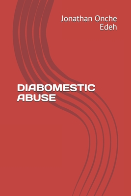 DIABOMESTIC ABUSE