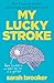 My Lucky Stroke