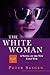 The White Woman