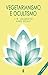 Vegetarianismo e Ocultismo by C.W.LEADBEATER