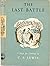 The Last Battle by C.S. Lewis