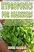 Hydroponics for Beginners: ...