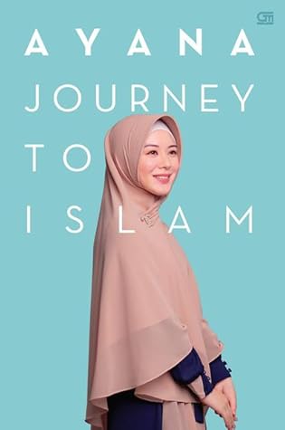 Ayana: Journey to Islam