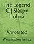 The Legend Of Sleepy Hollow: Annotated