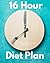 Eat 8 Hours Fast 16 Diet: A...