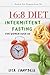 16:8 DIET: Intermittent Fas...