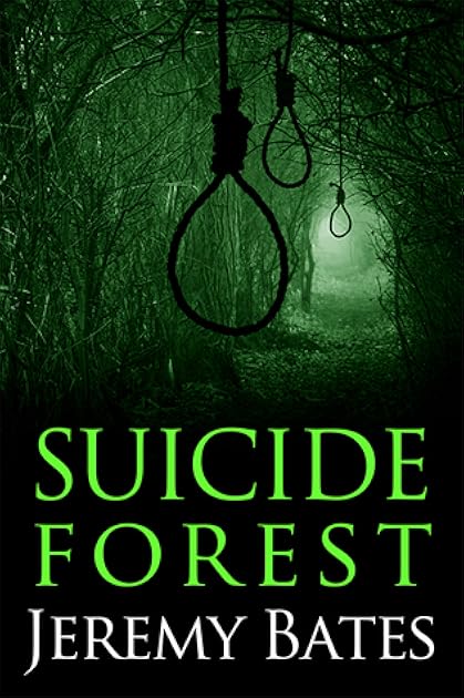 Suicide Forest (World's Scariest Places, #1)
