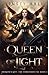 Queen of Light (Dragon's Gift: The Forbidden Fae #3)