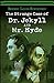 Strange Case of Dr Jekyll and Mr Hyde Illustrated