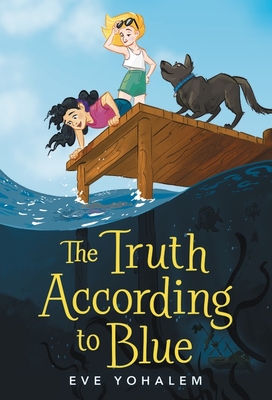 The Truth According to Blue (Hardcover)