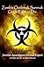 Zombie Outbreak Survival: Get It Right or Die