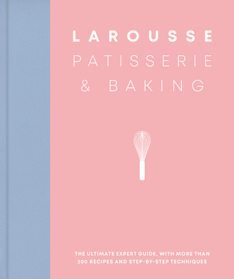 pdf download Larousse Patisserie and Baking