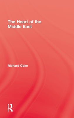 The Heart Of Middle East (Kegan Paul Arabia Library)