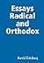 Essays Radical and Orthodox