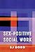 Sex-Positive Social Work