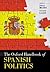 The Oxford Handbook of Spanish Politics
