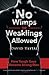 No Wimps or Weaklings Allowed by David Vestal