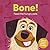 Bone!: Feed the Hungry Pets