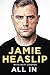 All In by Jamie Heaslip