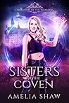 Sisters of the Coven (Daughters of the Warlock #1) Sisters of the Coven (Daughters of the Warlock #1)
