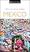 DK Eyewitness Mexico by D.K. Eyewitness Travel