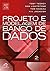 Projeto e Modelagem de Banco de Dados by Sam S. Lightstone