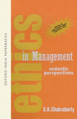 Ethics in Management: Vedantic Perspective