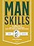 Manskills: How to Ace Life’...