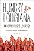 Hungry for Louisiana by Maggie Heyn Richardson Hungry for Louisiana by Maggie Heyn Richardson