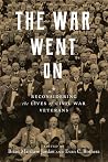 The War Went on: Reconsidering the Lives of Civil War Veterans