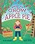 How to Grow an Apple Pie