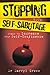 Stopping Your Self-Sabotage by Darryl Cross