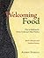 Welcoming Food, Book 2: Rec...