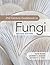 21st Century Guidebook to Fungi