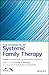 The Handbook of Systemic Family Therapy, Systemic Family Ther... by Karen S. Wampler