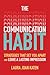 The Communication Habit: St...