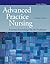 Advanced Practice Nursing: Essential Knowledge for the Profession: .