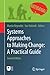 Systems Approaches to Making Change by Martin Reynolds