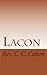 Lacon: Many Things with Few Words