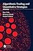 Algorithmic Trading and Quantitative Strategies (Chapman and Hall/CRC Financial Mathematics Series)