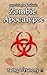 Surviving a Realistic Zombie Apocalypse
