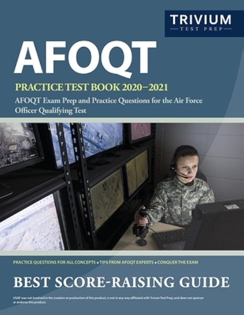 AFOQT Practice Test Book 2020-2021: AFOQT Exam Prep and Practice Questions for the Air Force Officer Qualifying Test