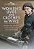 Women's Lives and Clothes in WW2: Ready for Action