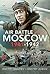 Air Battle for Moscow 1941–1942 by Dmitry Degtev