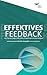 Feedback That Works: How to Build and Deliver Your Message, Second Edition (German) (German Edition)